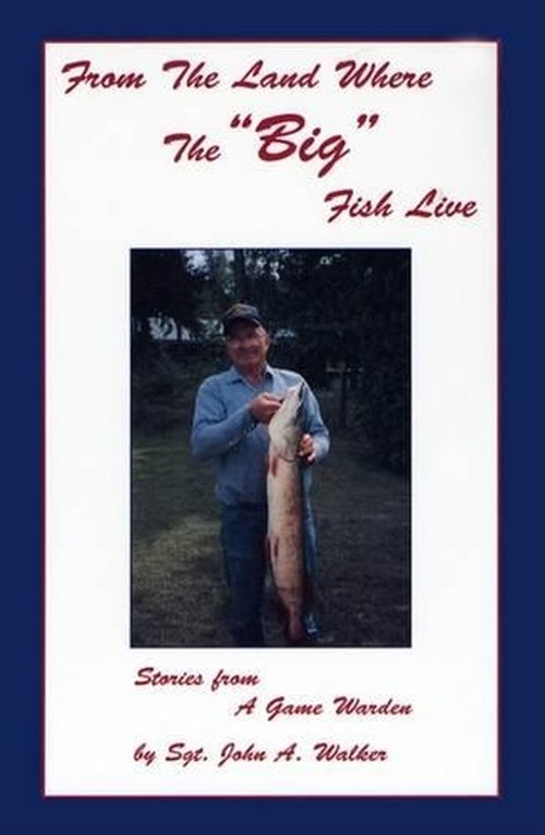 From the Land Where the Big Fish Live