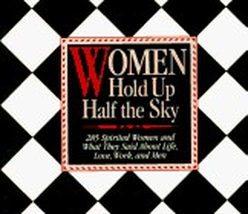 Women Hold Up Half the Sky
