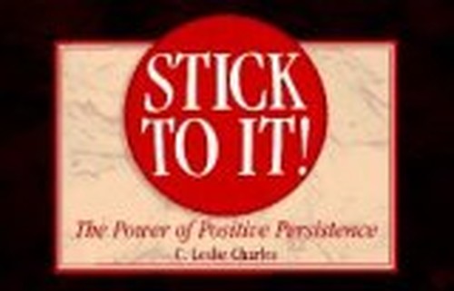 Title: Stick to It The Power of Positive Persistence