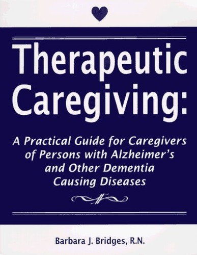 Therapeutic Caregiving