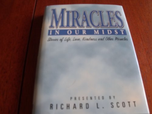 Miracles in Our Midst