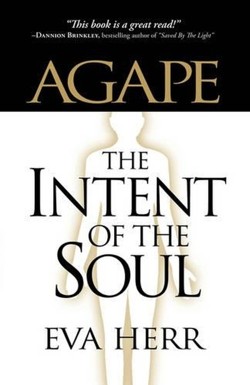 Agape, the Intent of the Soul