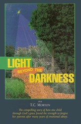 Light Beyond the Darkness
