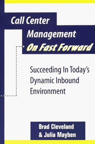 Call Center Management on Fast Forward