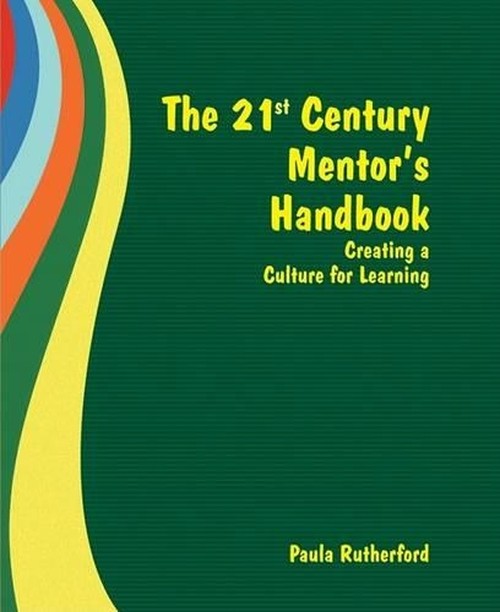 The 21st Century Mentor's Handbook