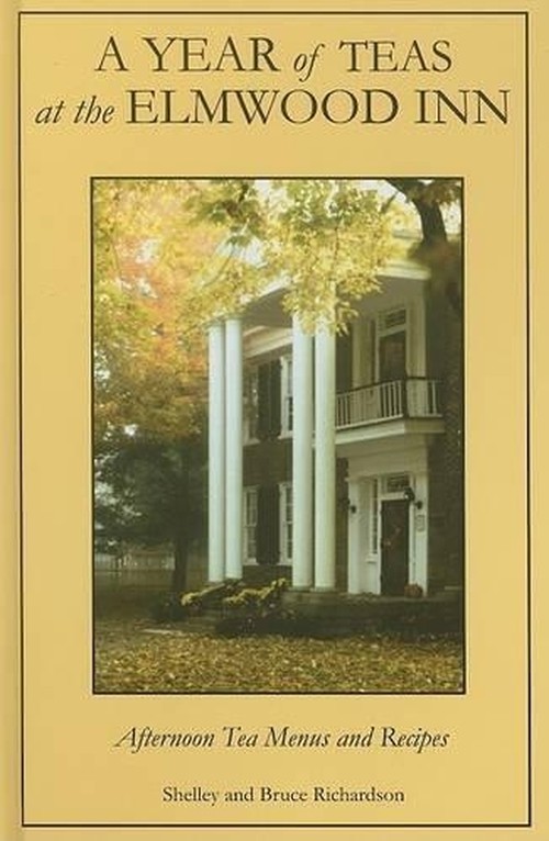 A Year of Teas at the Elmwood Inn