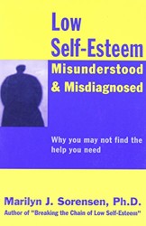 Low Self-Esteem, Misunderstood and Misdiagnosed