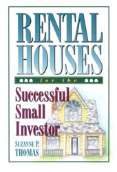 Rental Houses for the Successful Small Investor