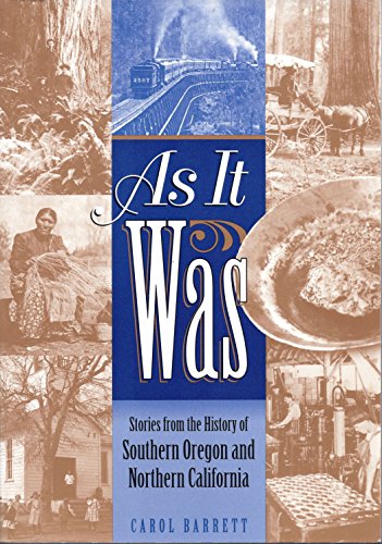 Title: As it was Stories from the history of southern Ore