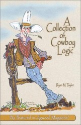 A Collection of Cowboy Logic