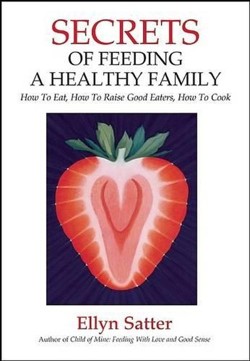 Secrets of Feeding a Healthy Family