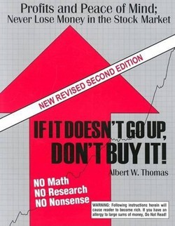 If It Doesn't Go Up, Don't Buy It!