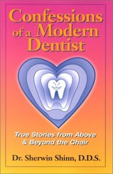 Confessions of a Modern Dentist