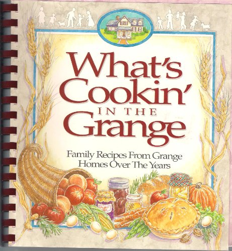 Title: Whats Cookin in the Grange Family Recipies From Gr
