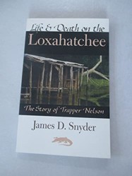 Life & Death on the Loxahatchee