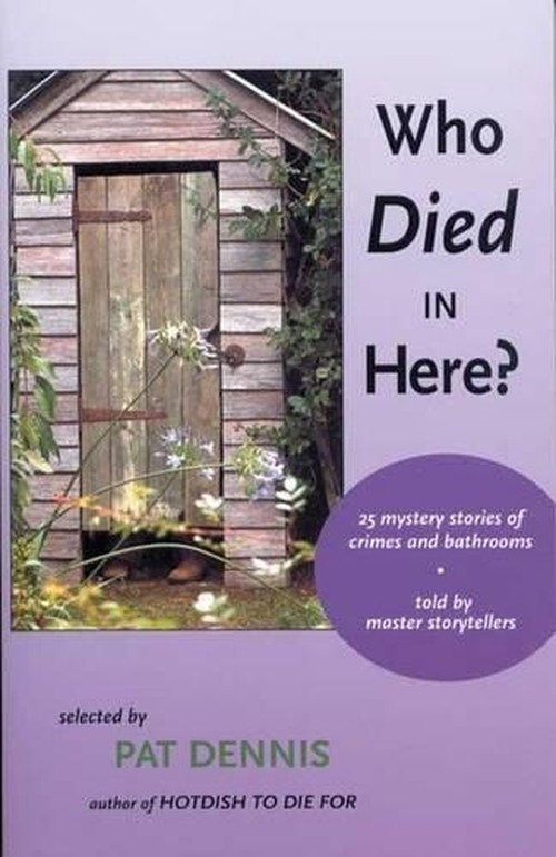 Who Died in Here?
