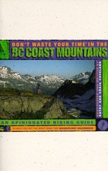 Don't Waste Your Time in the BC Mountains