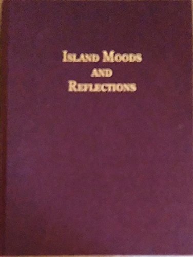 Island Moods and Reflections