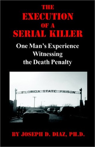 The Execution of a Serial Killer