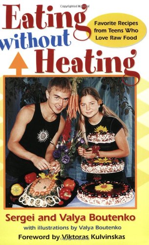 Eating without Heating