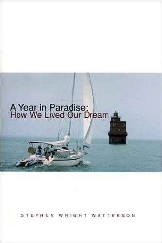 A Year in Paradise: How We Lived Our Dream
