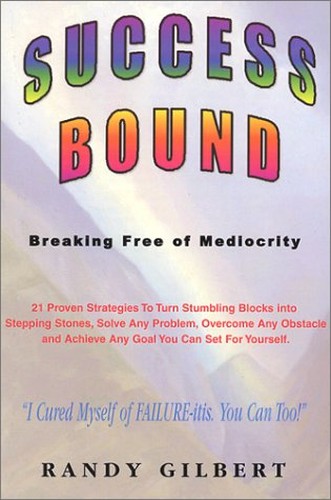 Title: Success Bound Breaking Free of Mediocrity