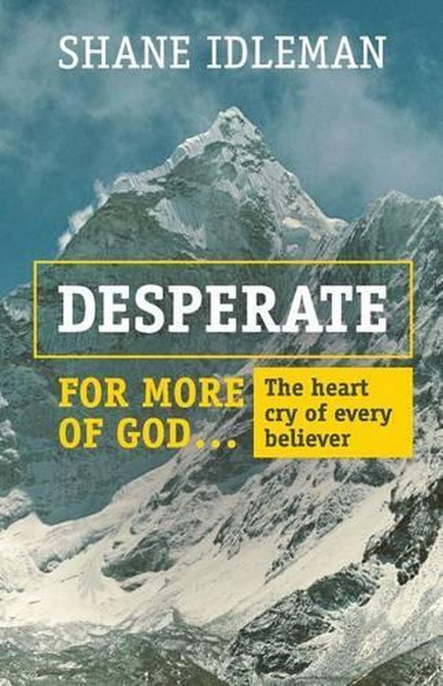 Desperate for More of God