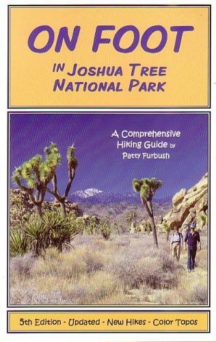 On Foot in Joshua Tree National Park: A Comprehensive Hiking Guide