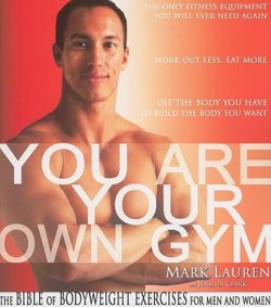 You Are Your Own Gym