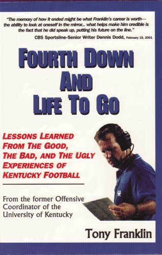 Fourth Down and Life to Go