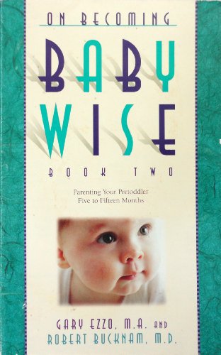 On Becoming Baby Wise