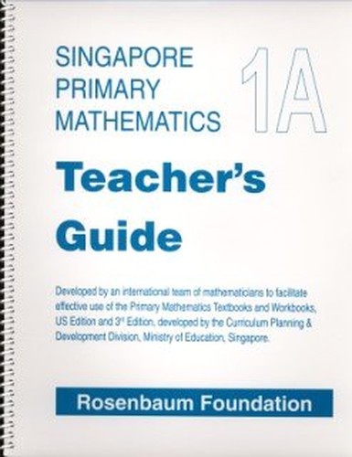 Singapore Primary Mathematics, Level 1A, Teacher's Guide (2001-01-01)