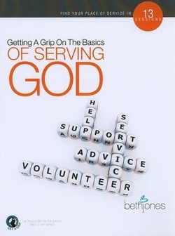 Getting a Grip on the Basics of Serving God