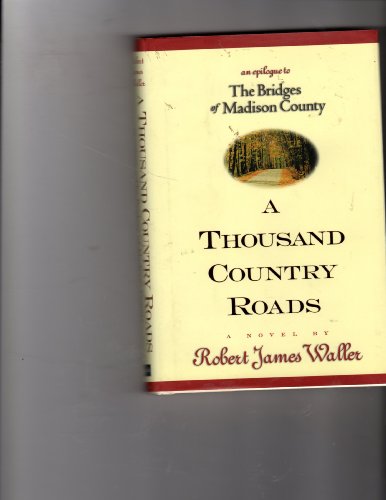 A Thousand Country Roads