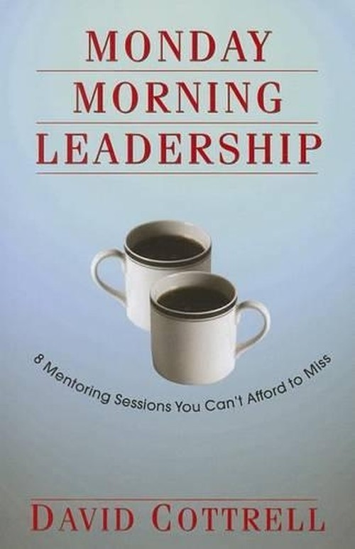 Monday Morning Leadership