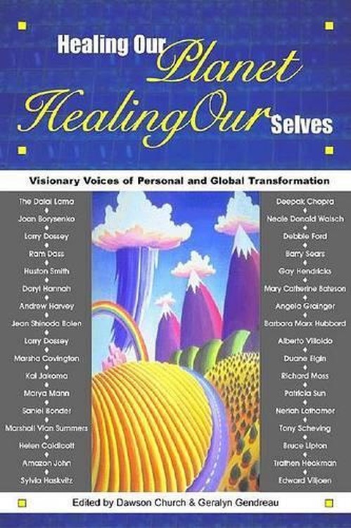 Healing Our Planet, Healing Our Selves