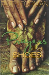 Prayers Like Shoes
