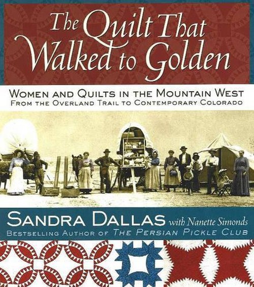 The Quilt That Walked to Golden