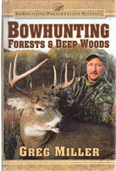 Bowhunting Forests and Deep Woods