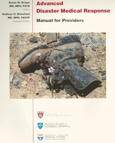 Advanced Disaster Medical Response Manual