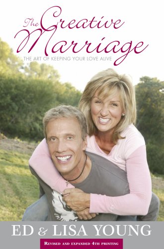 Title: The Creative Marriage The Art of Keeping Your Love