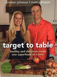 Target to Table : Healthy and Delicious Meals One Superfood at a Time