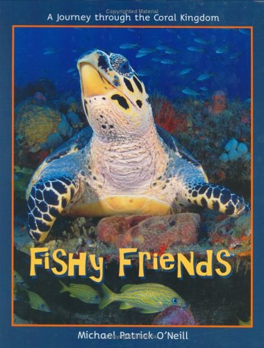 Fishy Friends, a Journey Through the Coral Kingdom