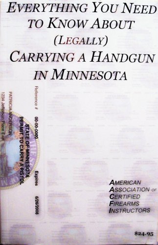 Everything You Need to Know About (Legally) Carrying a Handgun in Minnesota