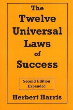 The Twelve Universal Laws of Success