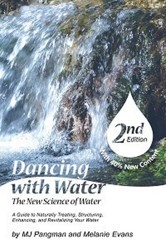 Dancing with Water: The New Science of Water