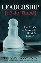 Leadership Redefined : The 12 Xs of Success for To