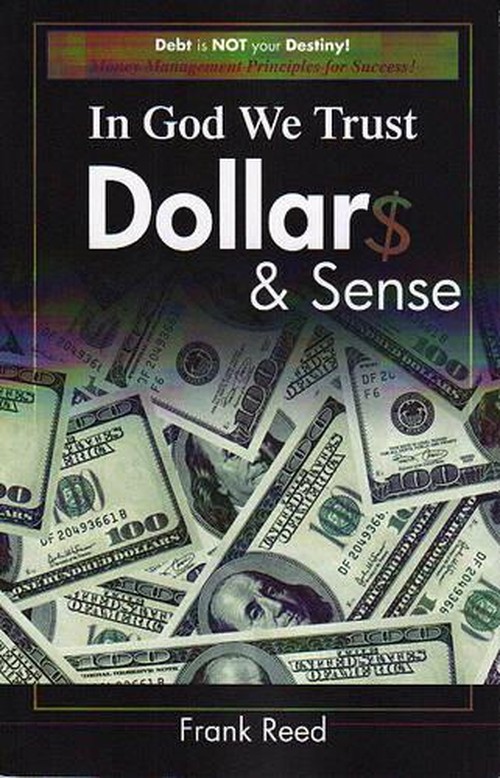 In God We Trust, Dollar$ & Sense