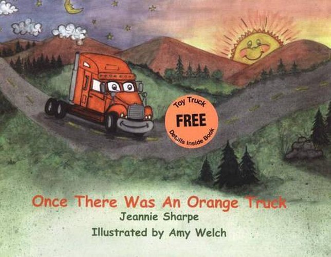 Once There Was an Orange Truck