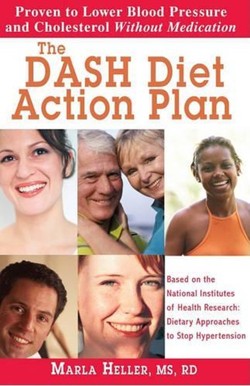Dash Diet Action Plan: Based on the National Institutes of Health Research: Dietary Approaches to Stop Hypertension